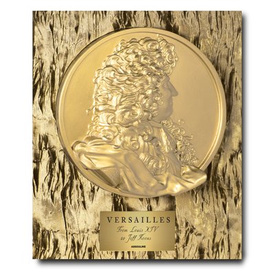 Image de Versailles: From Louis XIV to Jeff Koons (Special Edition)