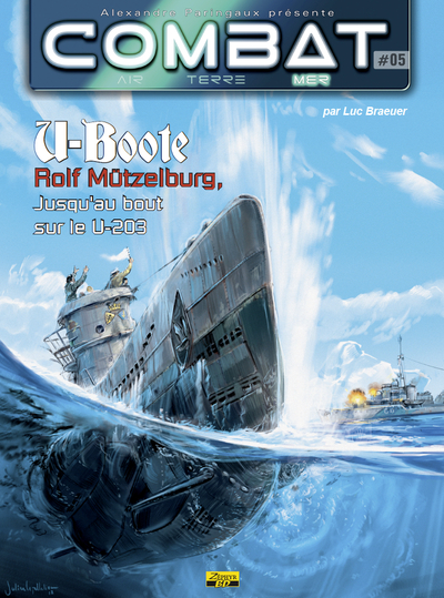 Image de Combat mer - Tome 5 - U-Boote : Rolf Mützelburg, jusqu'au bout sur le U-203