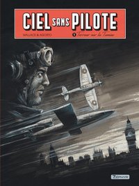 Image de Ciel sans pilote - Tome 1 - Terreur sur la Tamise T1/3