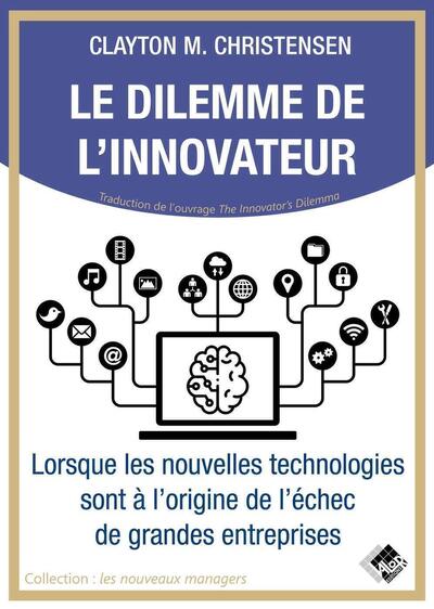 Image de Le dilemme de l'innovateur