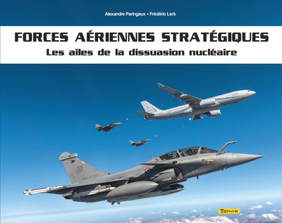Picture of Forces aériennes stratégiques - Les ailes de dissuasion nucléaire
