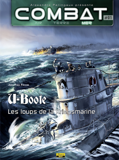 Image de Combat mer - Tome 1 - U-Boote : Les loups de la Kriegsmarine