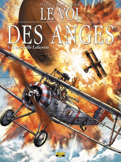 Image de Le vol des anges - Tome 4 - L'escadrille Lafayette