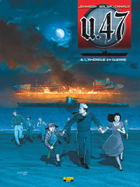 Image de U-47 - Tome 6 - L'Amérique en guerre