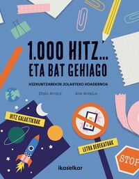 Image de LH 3 - 1000 HITZ... ETA BAT GEHIAGO, HIZKUNTZAREKIN JOLASTEKO KOADERNOA