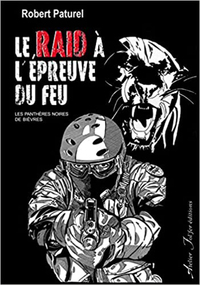 Image de Le Raid à l'épreuve du feu