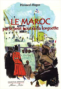 Image de Le Maroc par le petit bout de la lorgnette