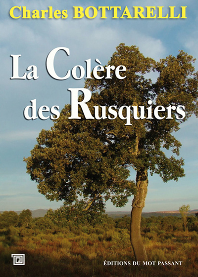 Image de Colere Des Rusquiers (La)