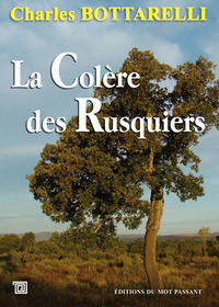 Image de Colere Des Rusquiers (La)