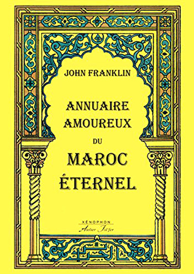Picture of Annuaire amoureux du Maroc éternel