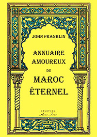 Picture of Annuaire amoureux du Maroc éternel