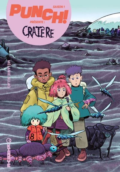 Image de Punch ! Saison 1 - Tome 3 - Cratère
