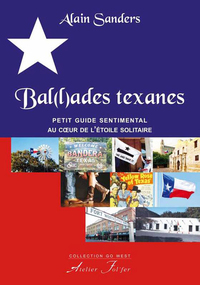 Picture of Bal(l)ades texanes - Petit guide sentimental au coeur de l'étoile solitaire