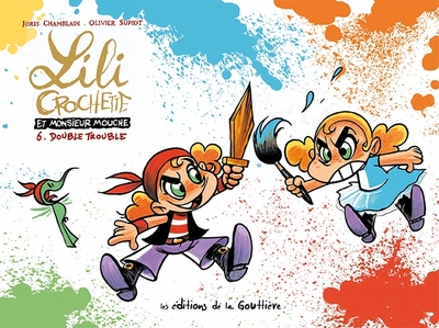 Image de Lili Crochette et Monsieur Mouche - Tome 6 - Double trouble