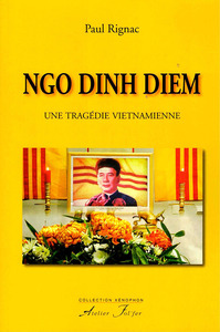 Image de Ngo Dinh Diem - Une tragédie vietnamienne