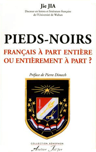 Image de Pieds-Noirs Français à part entière ou entièrement à part ?