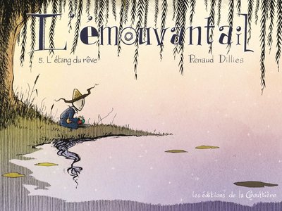 Picture of L'Émouvantail - Tome 5 - L'Étang du rêve