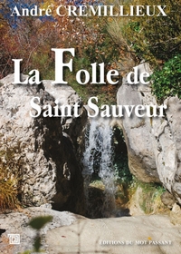 Image de Folle De Saint Sauveur (La)