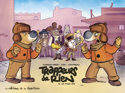 Image de Trappeurs de rien - Tome 6 - Le Faux ami