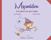 Image de Myrmidon - Et le géant aux gros doigts