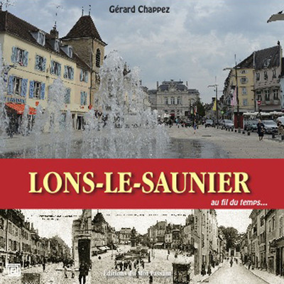 Image de Rues De Lons Le Saunier Au Fil Du Temps (Les)