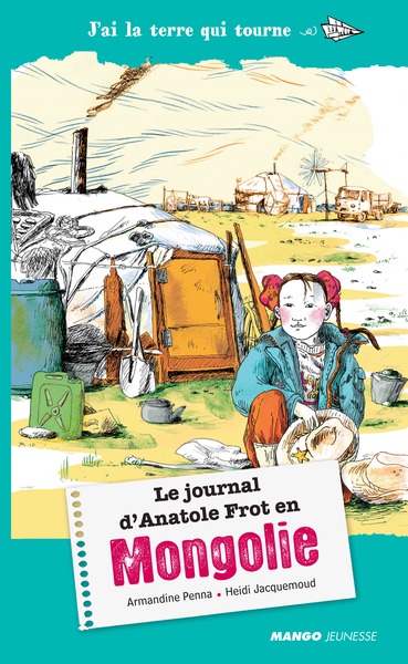 Image de Le journal d'Anatole Frot en Mongolie