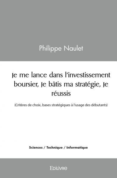 Image de Je me lance dans l'investissement boursier, je bâtis ma stratégie, je réussis