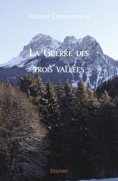 Picture of La guerre des trois vallées