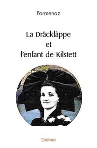 Picture of La dräcklàppe et l'enfant de kilstett