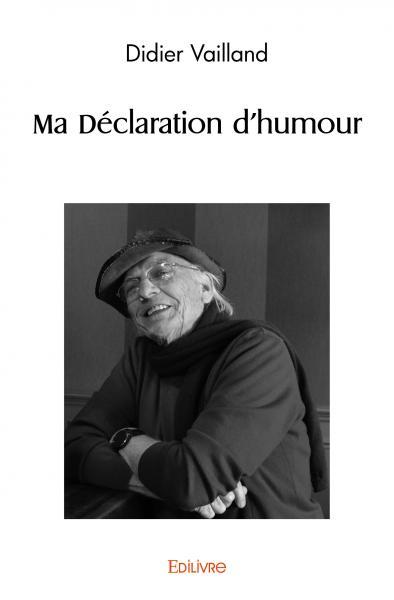 Picture of Ma déclaration d'humour