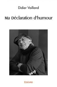 Picture of Ma déclaration d'humour
