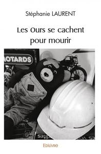 Picture of Les ours se cachent pour mourir