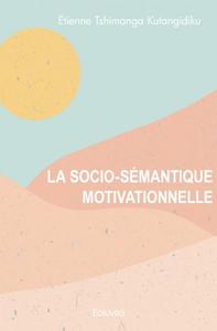 Image de La socio sémantique motivationnelle