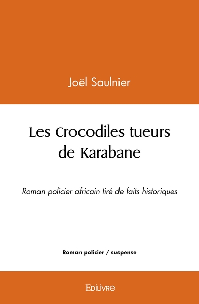 Image de Les Crocodiles tueurs de Karabane