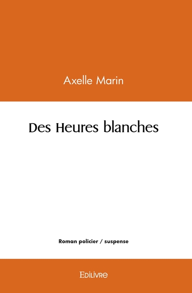 Image de Des Heures blanches