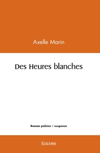 Image de Des Heures blanches