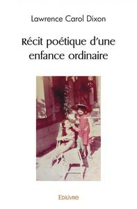 Image de Récit poétique d'une enfance ordinaire