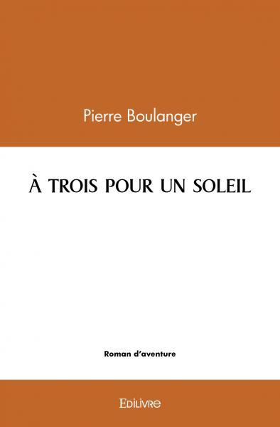 Picture of à trois pour un soleil