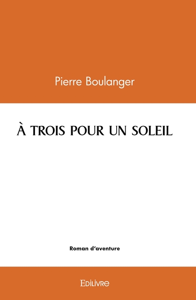 Picture of À TROIS POUR UN SOLEIL