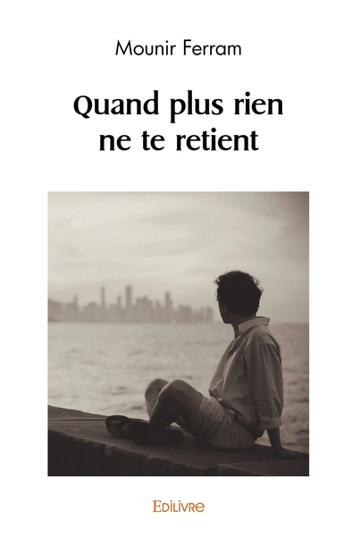 Image de Quand plus rien ne te retient