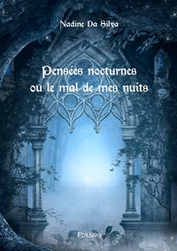 Picture of Pensées nocturnes ou le mal de mes nuits