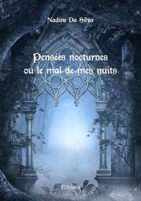 Picture of Pensées nocturnes ou le mal de mes nuits