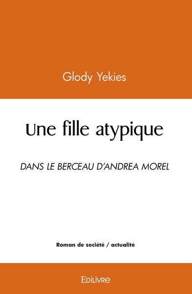 Image de Une fille atypique