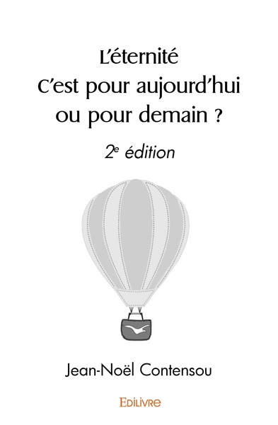 Image de L'éternité C'est pour aujourd'hui ou pour demain ?