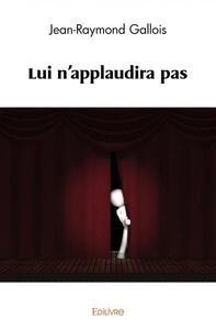 Image de Lui n'applaudira pas