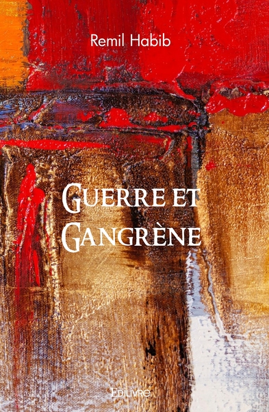 Picture of Guerre et Gangrène