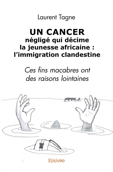 Image de Un cancer négligé qui décime la jeunesse africaine : l'immigration clandestine