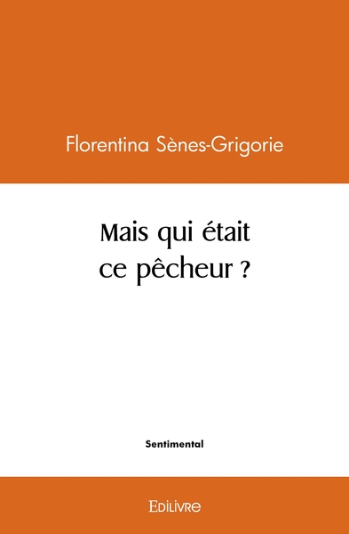 Image de Mais qui était ce pêcheur ?