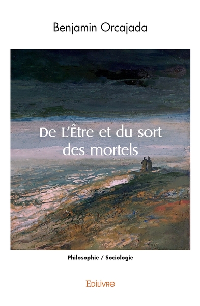 Image de De L'Être et du sort des mortels