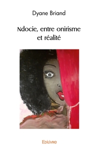 Image de Ndocie, entre onirisme et réalité